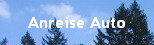 Anreise Auto